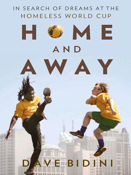 Title details for Home and Away by Dave Bidini - Available